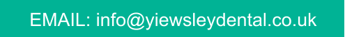 EMAIL: info@yiewsleydental.co.uk