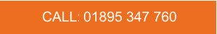 CALL:   01895 347 760